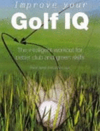 Improve Your Golf IQ - Cook, John, and Ayres, David