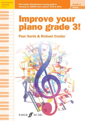Improve your piano grade 3! - Crozier, Richard, and Harris, Paul