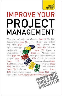 Improve Your Project Management: Teach Yourself - Baguley, Phil