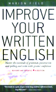 Improve Your Written English - Field, Marion