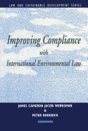 Improving Compliance with International Environmental Law