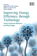 Improving Energy Efficiency Through Technology: Trends, Investment Behaviour and Policy Design