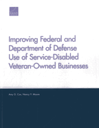 Improving Federal and Department of Defense Use of Service-Disabled Veteran-Owned Businesses