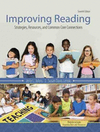 Improving Reading: Strategies, Resources, and Common Core Connections