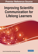 Improving Scientific Communication for Lifelong Learners