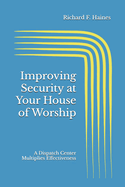 Improving Security at Your House of Worship: A Dispatch Center Multiplies Effectiveness