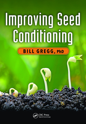 Improving Seed Conditioning - Gregg, Bill