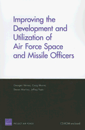 Improving the Development and Utilization of Air Force Space and Missle Officers