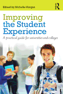 Improving the Student Experience: A Practical Guide for Universities and Colleges