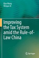 Improving  the Tax System amid the Rule-of-Law China