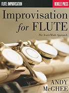Improvisation for Flute: The Scale/Mode Approach