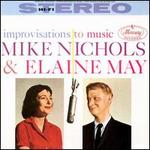 Improvisations to Music - Mike Nichols & Elaine May