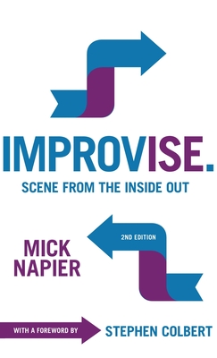 Improvise. Scene from the Inside Out - Napier, Mick
