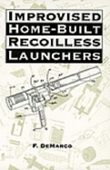 Improvised Home-Built Recoilless Launchers