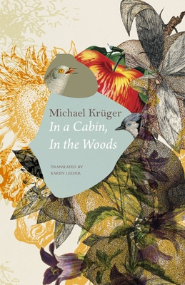 In a Cabin, in the Woods - Krger, Michael, and Leeder, Karen (Translated by)