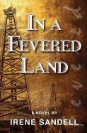 In a Fevered Land: Historical Fiction