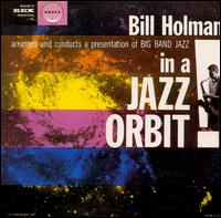 In a Jazz Orbit - Bill Holman