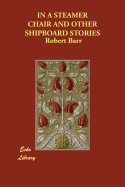 In a Steamer Chair and Other Shipboard Stories