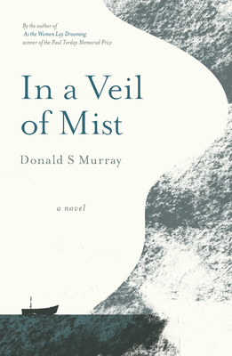 In a Veil of Mist - Murray, Donald S