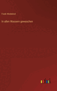In Allen Wassern Gewaschen