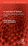 In and Out of School: The Rosla Community Education Project