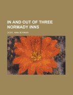 In and Out of Three Normady Inns