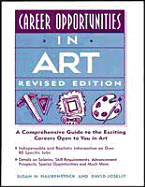 In Art: A Comprehensive Guide to the Exciting Careers Open to You in Art - Haubenstock, Susan H, and Joselit, David