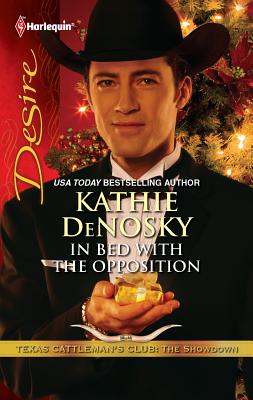 In Bed with the Opposition - Denosky, Kathie