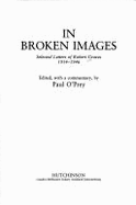 In Broken Images: Selected Letters of Robert Graves, 1914-1946 - 