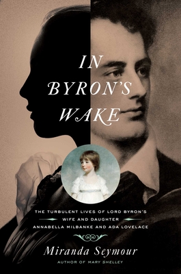 In Byron's Wake - Seymour, Miranda
