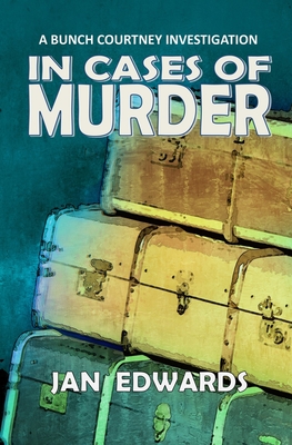 In Cases of Murder - Edwards, Jan