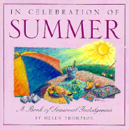 In Celebration of Summer: A Book of Seasonal Indulgences