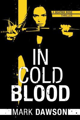 In Cold Blood - Dawson, Mark