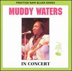 In Concert - Muddy Waters