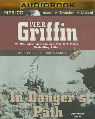 In Danger's Path - Griffin, W E B, and Hill, Dick (Read by)