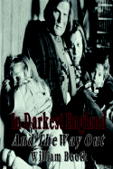 In Darkest England and the Way Out