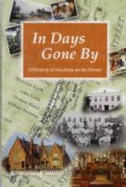 In Days Gone by: A History of Stockton on the Forest, North Yorkshire - Burton, Stephen, and Strong, John, and Hughes, Robert E. (Editor)