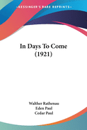 In Days To Come (1921)