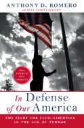 In Defense of Our America: The Fight for Civil Liberties in the Age of Terror