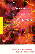 In Defense of the Brain