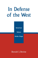 In Defense of the West: American Values Under Siege