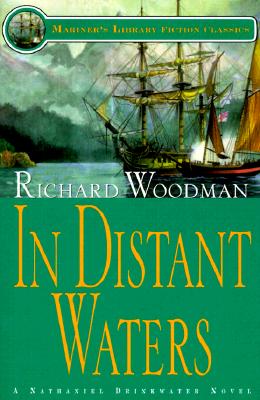 In Distant Waters: #8 a Nathaniel Drinkwater Novel - Woodman, Richard