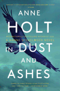 In Dust and Ashes: Hanne Wilhelmsen Book Ten