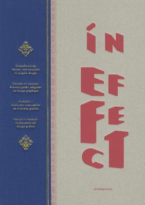 In Effect: Groundbeaking Finishes and Materials in Graphic Design - Dopress (Editor)