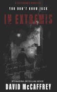 In Extremis: A Hellbound Novella. a Short Story with a Killer Twist