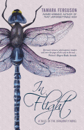 In Flight: A Tales of the Dragonfly Novel