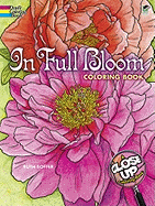 In Full Bloom: A Close-Up Coloring Book