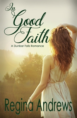 In Good Faith - Andrews, Regina