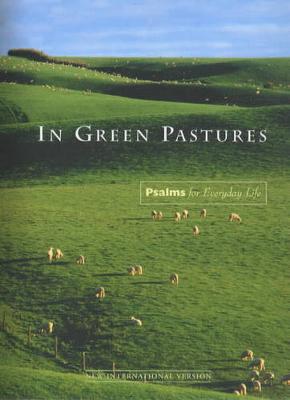 In Green Pastures - International Bible Society