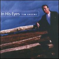 In His Eyes - Tim Greene